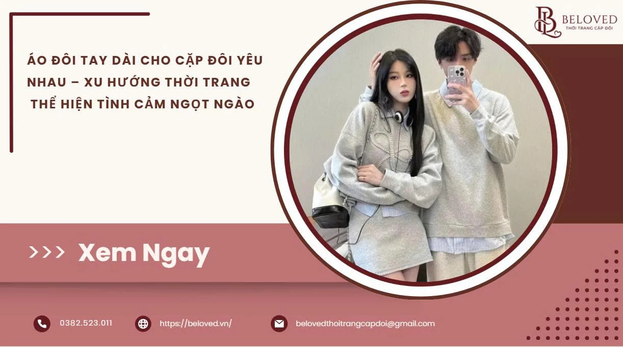 Áo Đôi Tay Dài Cho Cặp Đôi Yêu Nhau